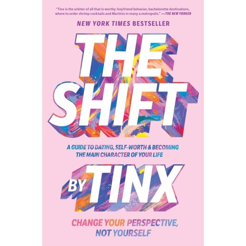 The Shift: Change Your Perspective, Not Yourself -- Tinx